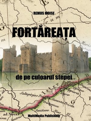 cover image of Fortăreața de pe culoarul stepei